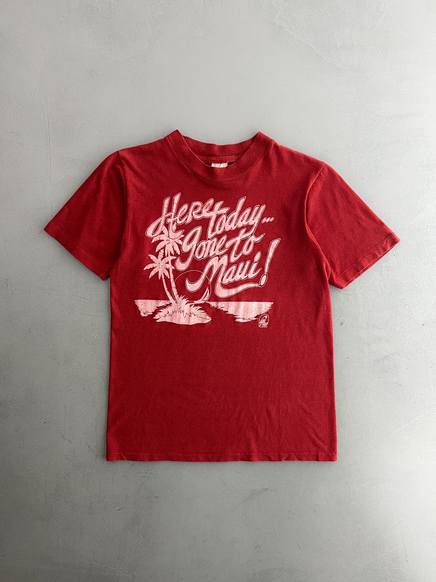 1970's Here Today, Gone To Maui Tee [S]