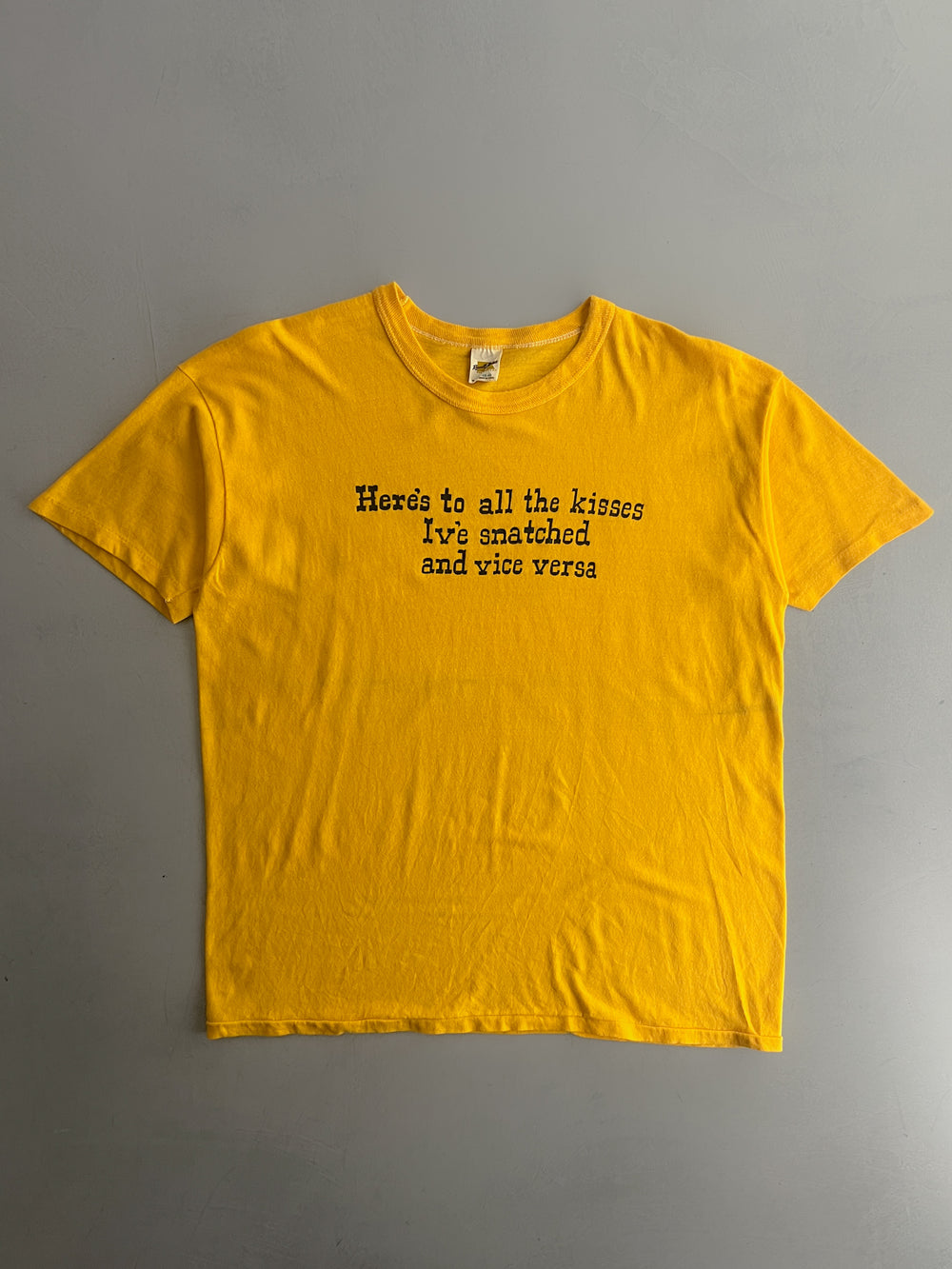 1970's Here's To all The Kisses Ive Snatched Tee [L]