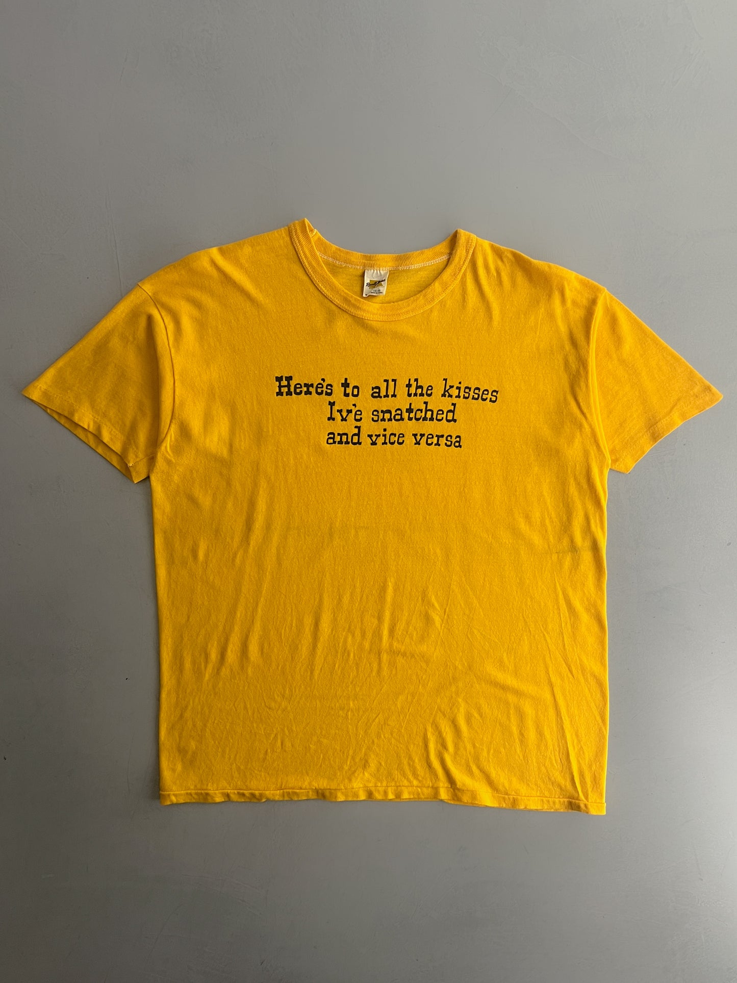 1970's Here's To all The Kisses Ive Snatched Tee [L]