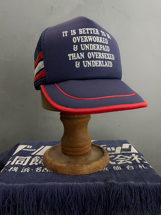 Underpaid & Underlaid Slogan Cap